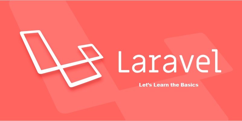 Laravel, Let’s Learn the Basics