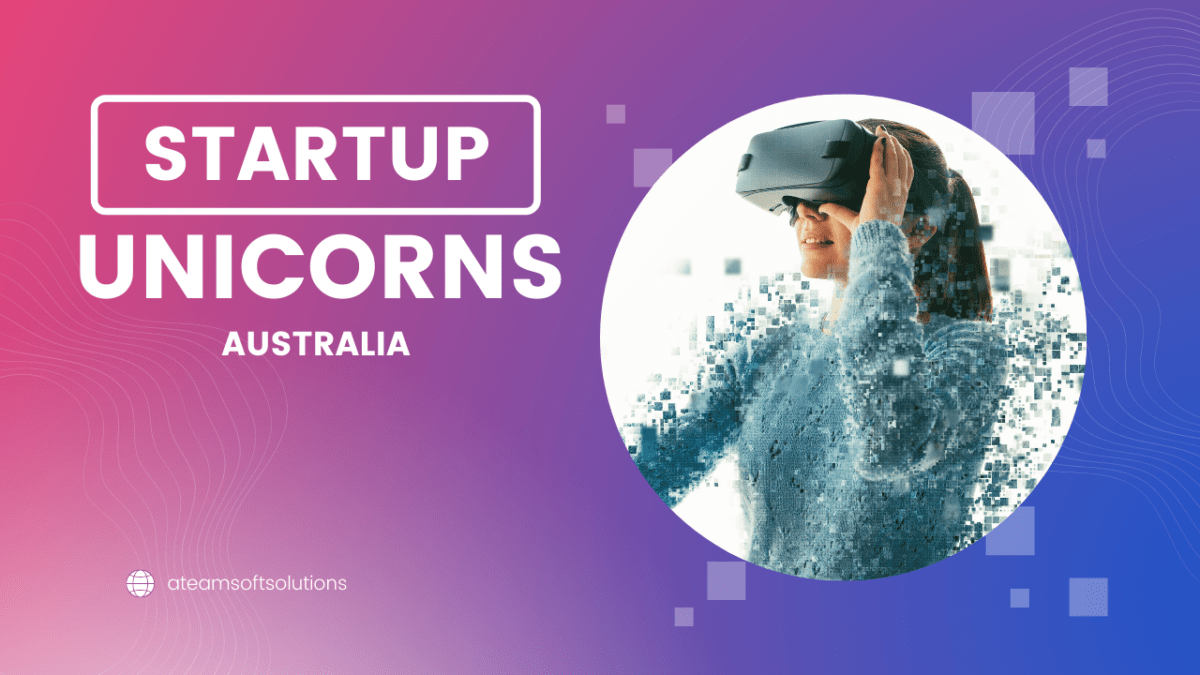 Top 3 startups in Australia| Most Valued Startups in Australia