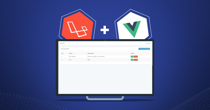 Laravel and Vue js Combination and its Advantages