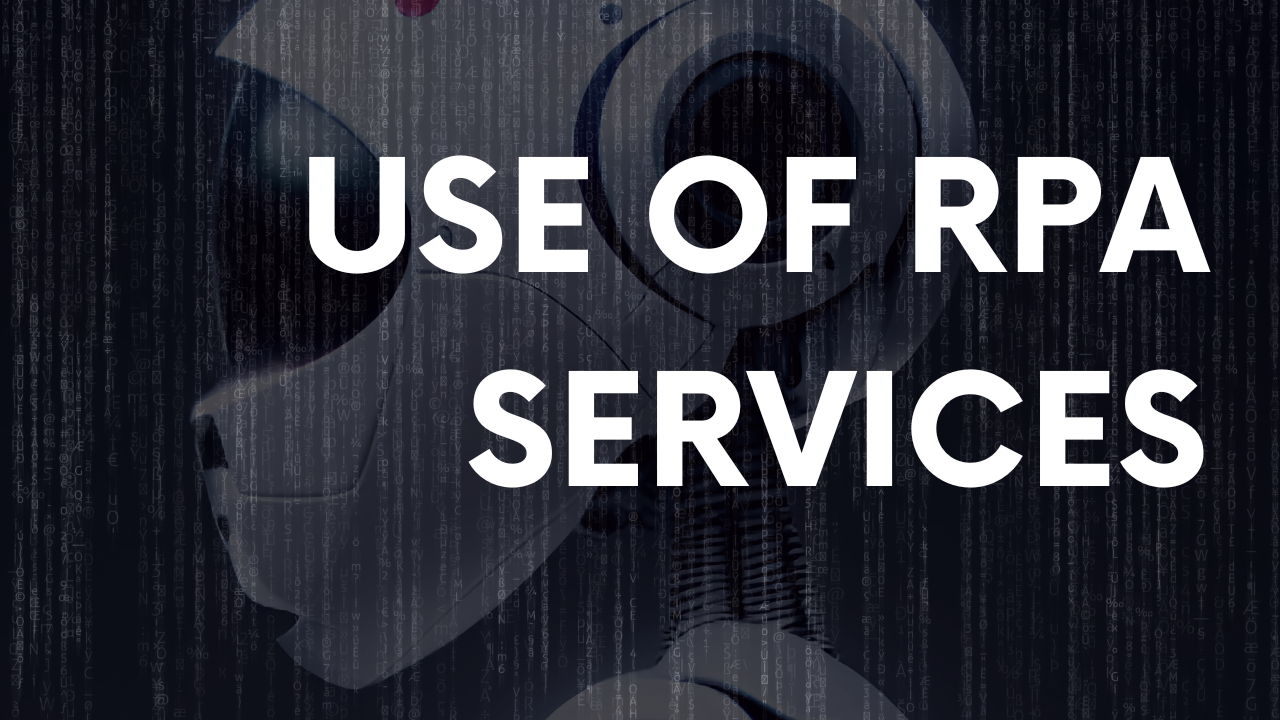 Use of RPA Services