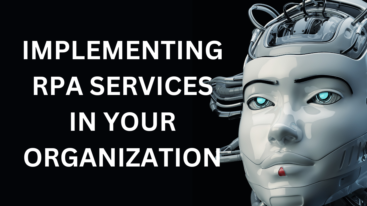 Implementing RPA Services in Your Organization
