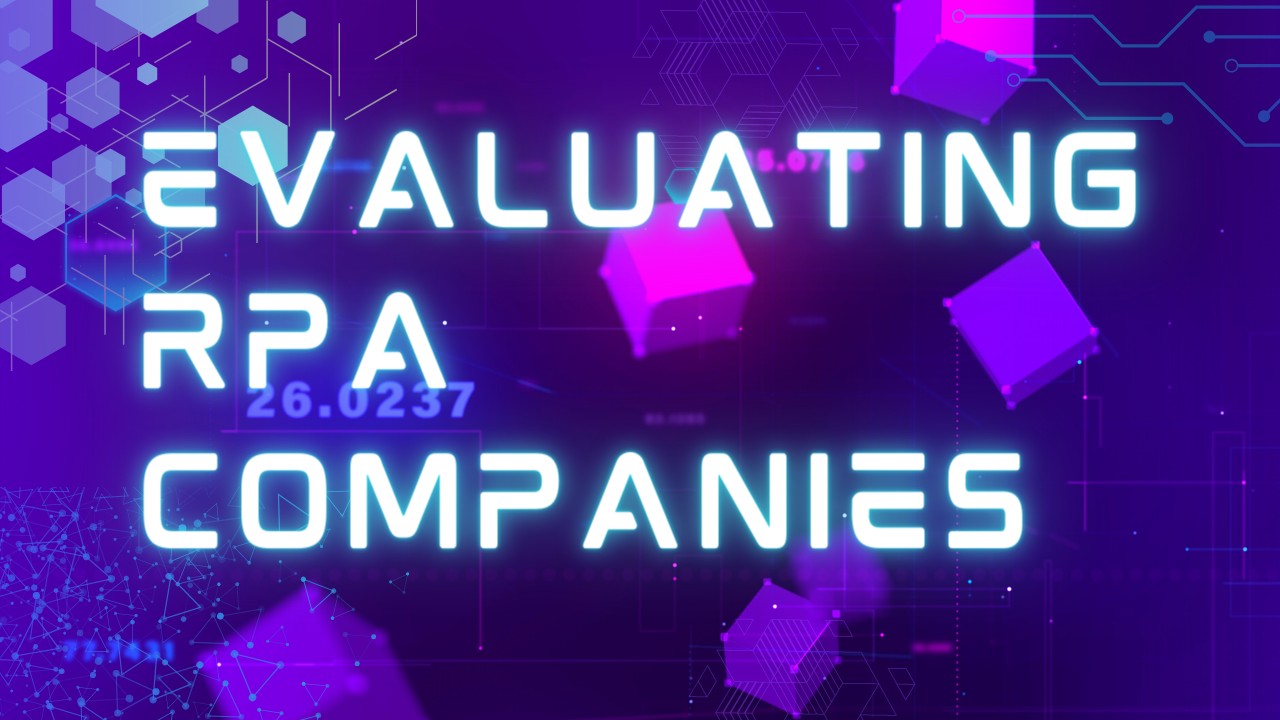 Evaluating RPA Companies