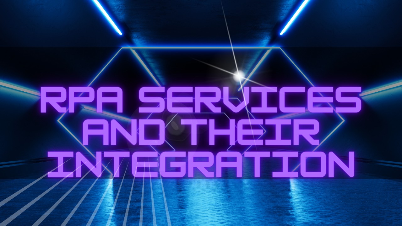 RPA Services and Their Integration