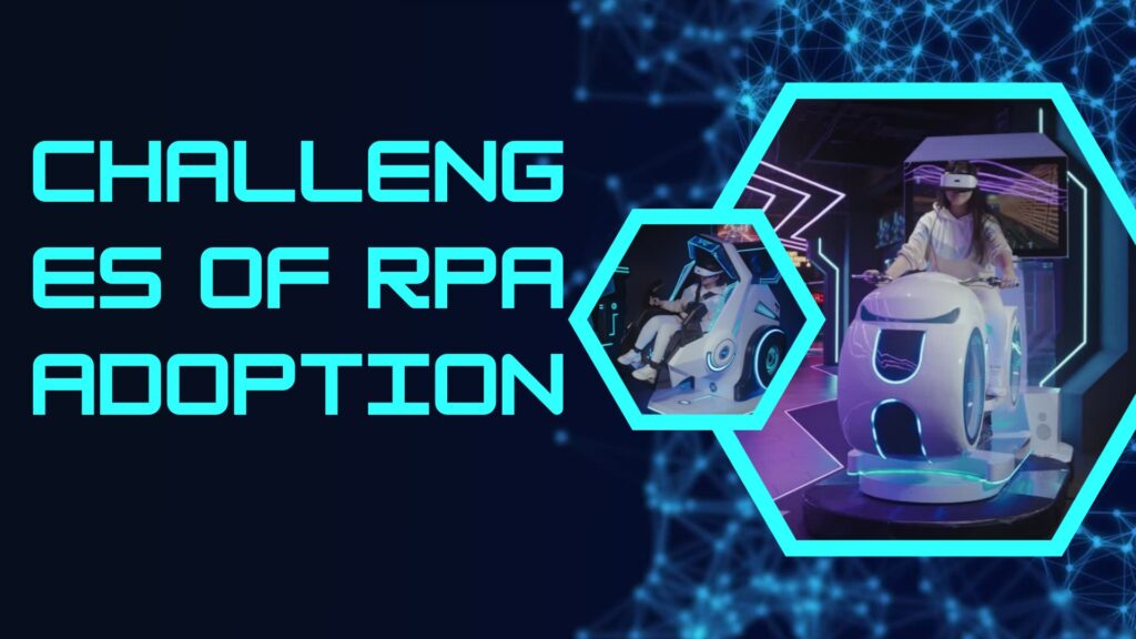 Overcoming the Challenges of RPA Adoption in Customer Service