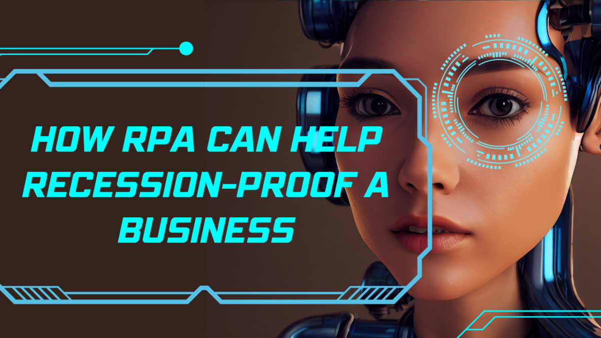 How RPA can help recession-proof a business