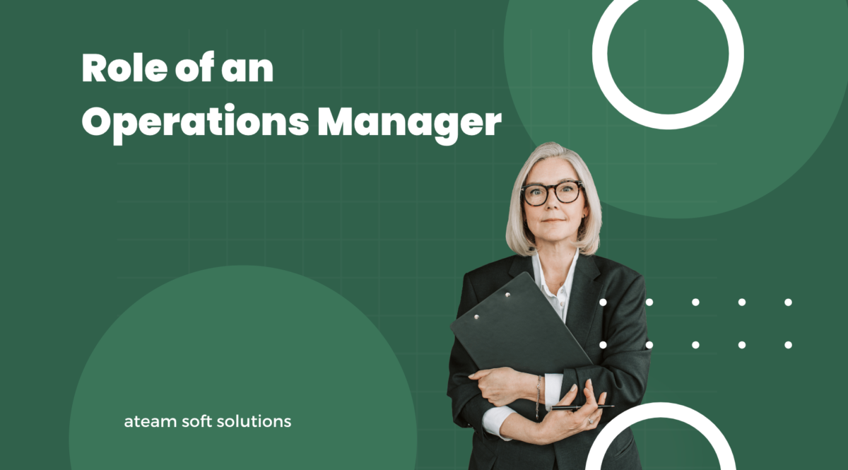 Role of an Operations Manager in a Mobile App Development Company